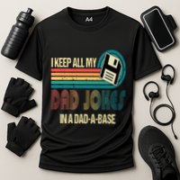 I Keep Dad Jokes In A Dad A Base Funny Fathers Day Performance Shirt
