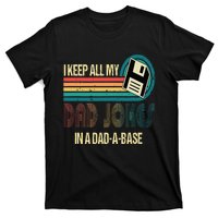 I Keep Dad Jokes In A Dad A Base Funny Fathers Day T-Shirt