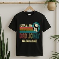 I Keep Dad Jokes In A Dad A Base Funny Fathers Day T-Shirt