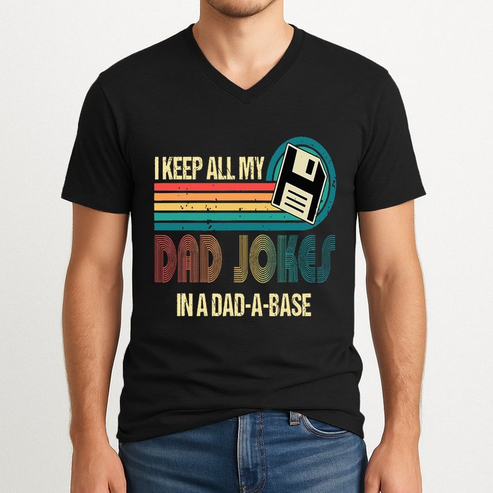 I Keep Dad Jokes In A Dad A Base Funny Fathers Day V-Neck T-Shirt