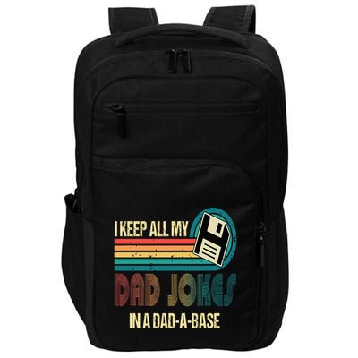 I Keep Dad Jokes In A Dad A Base Funny Fathers Day Impact Tech Backpack
