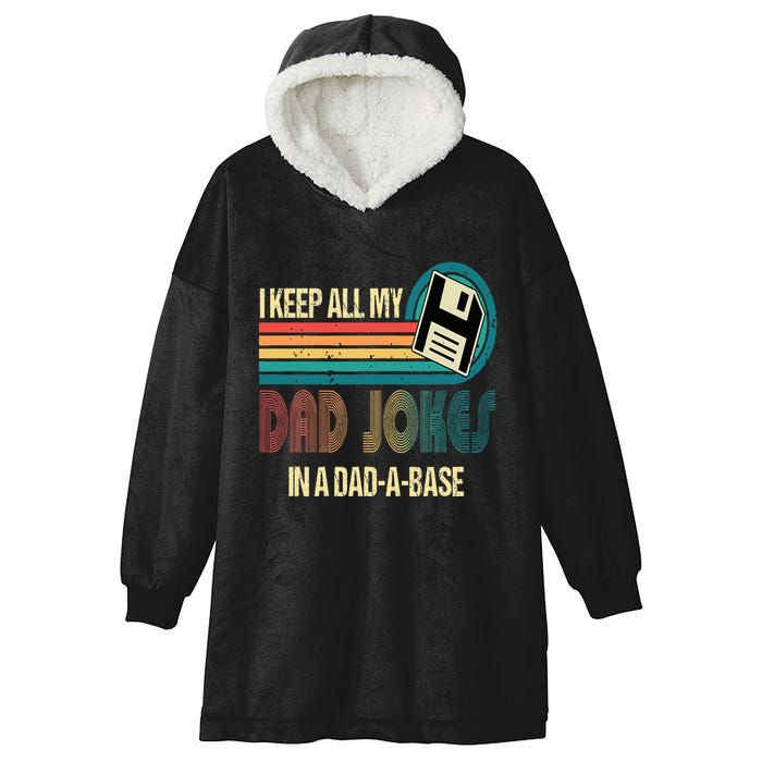 I Keep Dad Jokes In A Dad A Base Funny Fathers Day Hooded Wearable Blanket