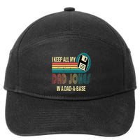 I Keep Dad Jokes In A Dad A Base Funny Fathers Day 7-Panel Snapback Hat