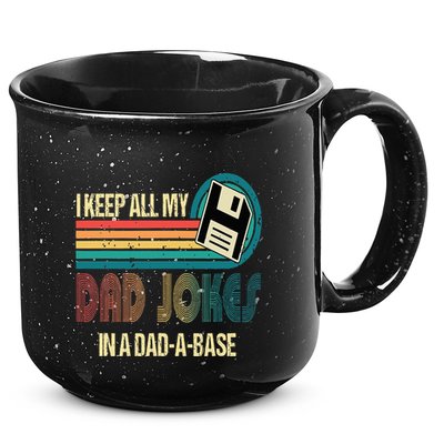 I Keep Dad Jokes In A Dad A Base Funny Fathers Day 15oz Campfire Ceramic Mug