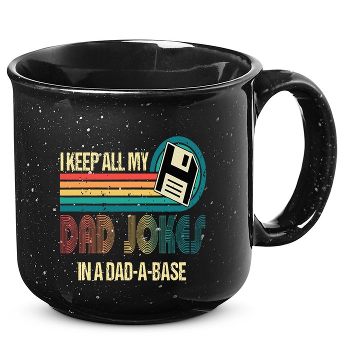 I Keep Dad Jokes In A Dad A Base Funny Fathers Day 15oz Campfire Ceramic Mug