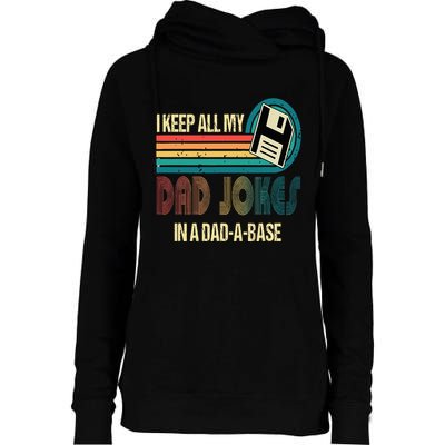I Keep Dad Jokes In A Dad A Base Funny Fathers Day Womens Funnel Neck Pullover Hood