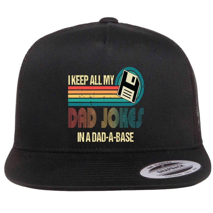 I Keep Dad Jokes In A Dad A Base Funny Fathers Day Flatbill Hat