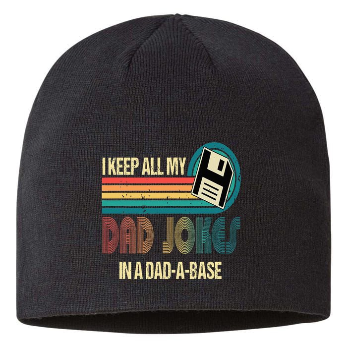 I Keep Dad Jokes In A Dad A Base Funny Fathers Day Sustainable Beanie