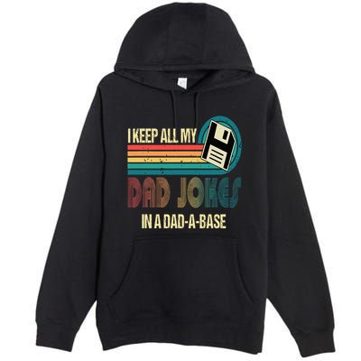 I Keep Dad Jokes In A Dad A Base Funny Fathers Day Premium Pullover Hoodie