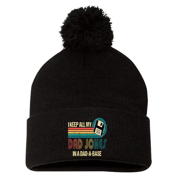 I Keep Dad Jokes In A Dad A Base Funny Fathers Day Pom Pom 12in Knit Beanie
