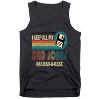 I Keep Dad Jokes In A Dad A Base Funny Fathers Day Tank Top