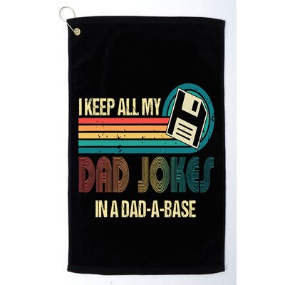 I Keep Dad Jokes In A Dad A Base Funny Fathers Day Golf Towel