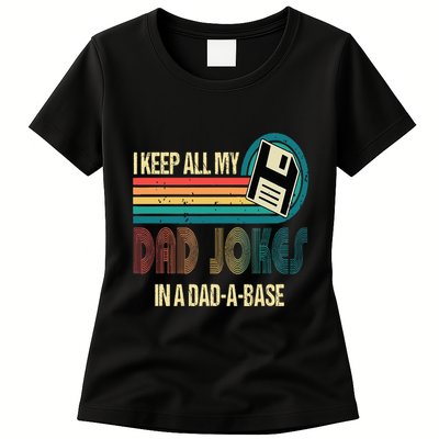 I Keep Dad Jokes In A Dad A Base Funny Fathers Day Womens T-Shirt
