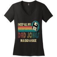 I Keep Dad Jokes In A Dad A Base Funny Fathers Day Women's V-Neck T-Shirt