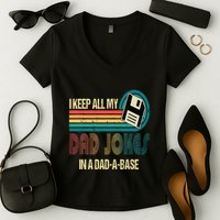 I Keep Dad Jokes In A Dad A Base Funny Fathers Day Women's V-Neck T-Shirt