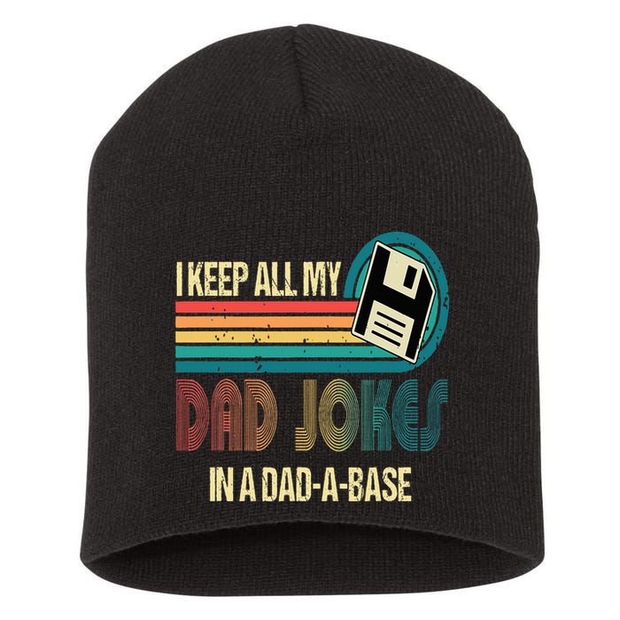 I Keep Dad Jokes In A Dad A Base Funny Fathers Day Short Acrylic Beanie