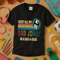 I Keep Dad Jokes In A Dad A Base Funny Fathers Day Kids T-Shirt