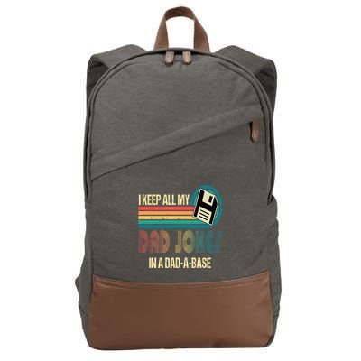 I Keep Dad Jokes In A Dad A Base Funny Fathers Day Cotton Canvas Backpack