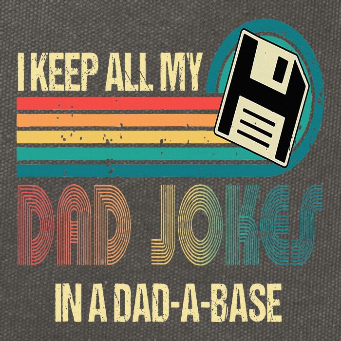 I Keep Dad Jokes In A Dad A Base Funny Fathers Day Cotton Canvas Backpack