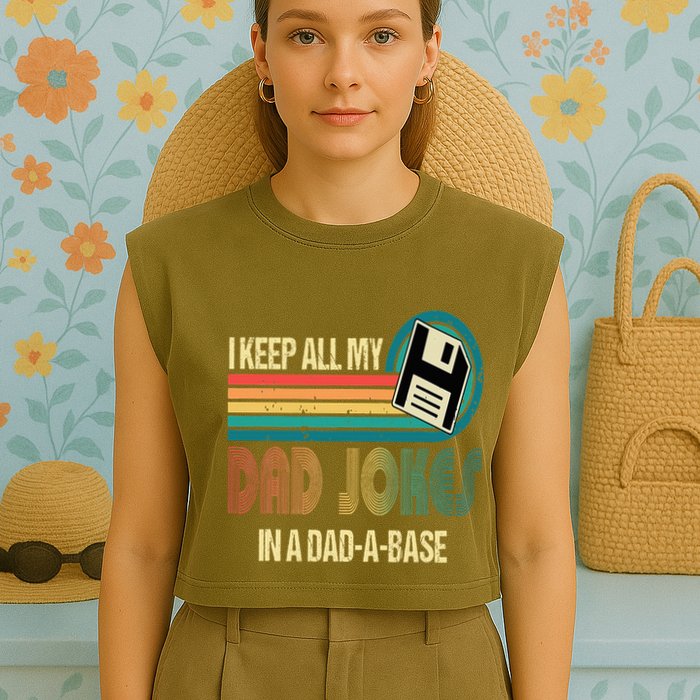 I Keep Dad Jokes In A Dad A Base Funny Fathers Day Garment-Dyed Women's Muscle Tee