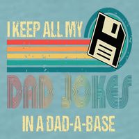 I Keep Dad Jokes In A Dad A Base Funny Fathers Day Sueded Cloud Jersey T-Shirt