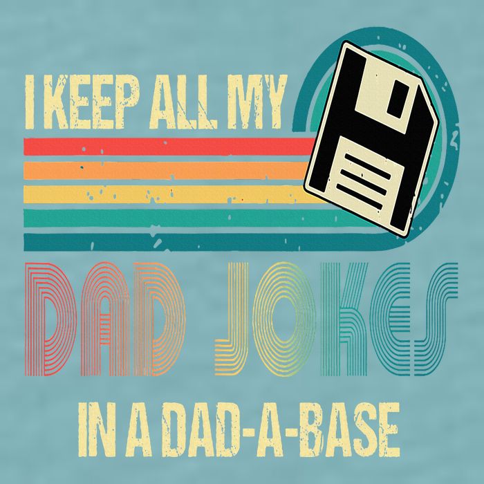 I Keep Dad Jokes In A Dad A Base Funny Fathers Day Sueded Cloud Jersey T-Shirt