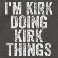 I'm Kirk Doing Kirk Things Funny Saying Christmas Gifts Idea Vector Backpack