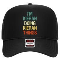 I'M Kieran Doing Kieran Things Personalized First Name Gift High Crown Mesh Back Trucker Hat