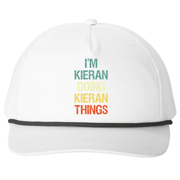 I'M Kieran Doing Kieran Things Personalized First Name Gift Snapback Five-Panel Rope Hat