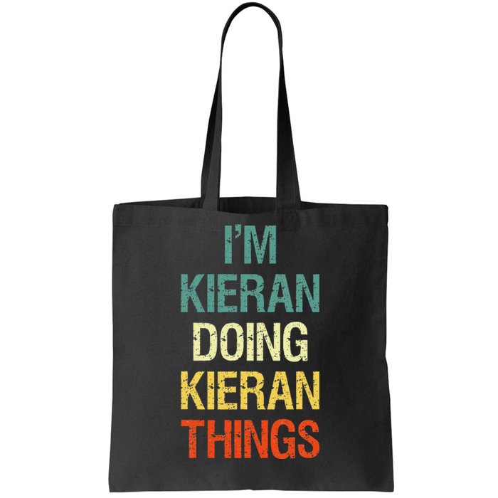 I'M Kieran Doing Kieran Things Personalized First Name Gift Tote Bag