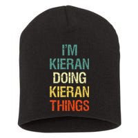 I'M Kieran Doing Kieran Things Personalized First Name Gift Short Acrylic Beanie