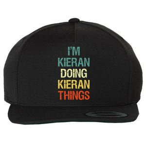 I'M Kieran Doing Kieran Things Personalized First Name Gift Wool Snapback Cap