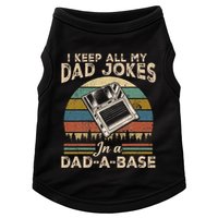I Keep Dad Jokes In A Dad A Base Doggie Tank