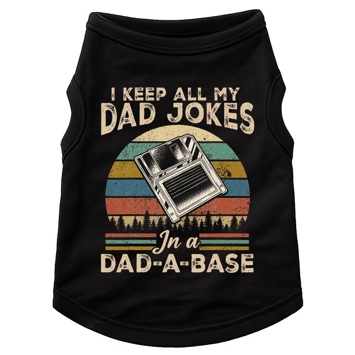 I Keep Dad Jokes In A Dad A Base Doggie Tank
