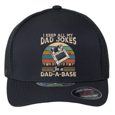 I Keep Dad Jokes In A Dad A Base Flexfit Unipanel Trucker Cap