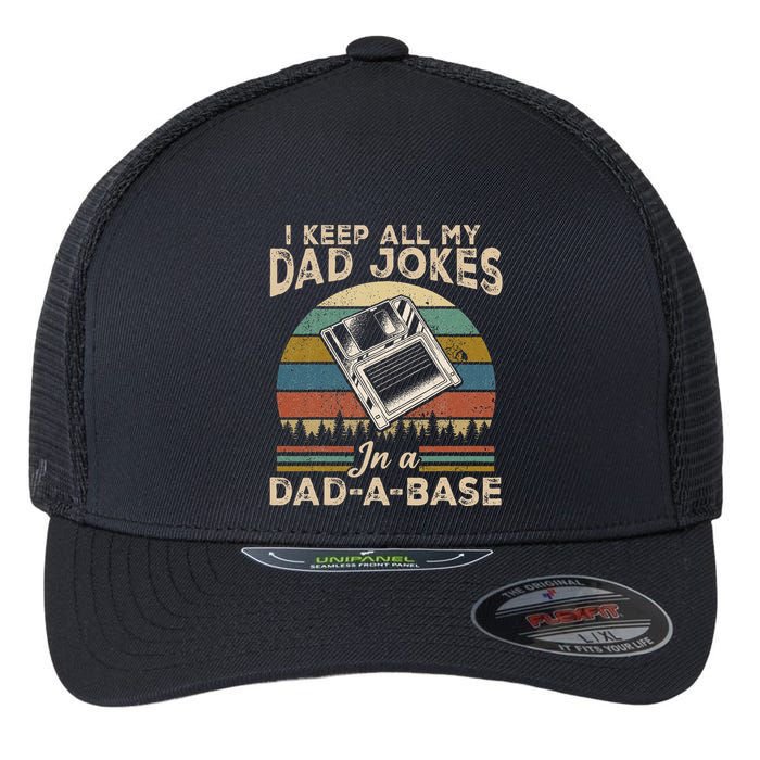I Keep Dad Jokes In A Dad A Base Flexfit Unipanel Trucker Cap