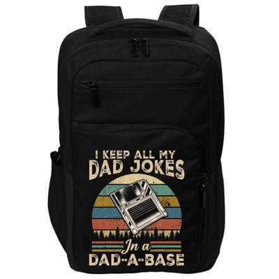 I Keep Dad Jokes In A Dad A Base Impact Tech Backpack
