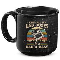 I Keep Dad Jokes In A Dad A Base 15oz Campfire Ceramic Mug
