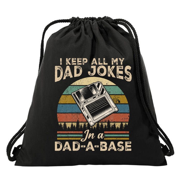 I Keep Dad Jokes In A Dad A Base Drawstring Bag