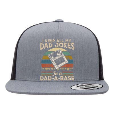 I Keep Dad Jokes In A Dad A Base Flat Bill Trucker Hat