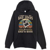 I Keep Dad Jokes In A Dad A Base Premium Pullover Hoodie