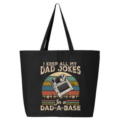 I Keep Dad Jokes In A Dad A Base 25L Jumbo Tote