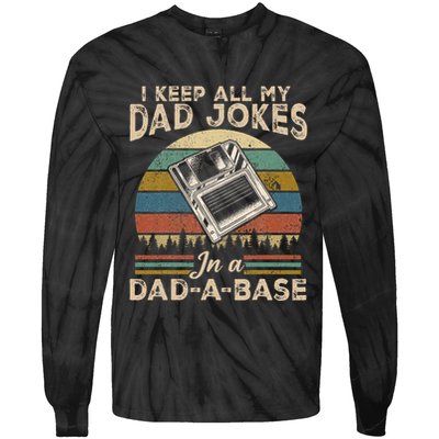 I Keep Dad Jokes In A Dad A Base Tie-Dye Long Sleeve Shirt
