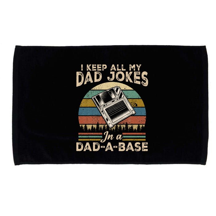 I Keep Dad Jokes In A Dad A Base Microfiber Hand Towel