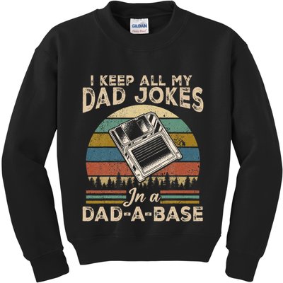 I Keep Dad Jokes In A Dad A Base Kids Sweatshirt