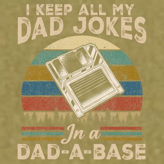 I Keep Dad Jokes In A Dad A Base Garment-Dyed Women's Muscle Tee