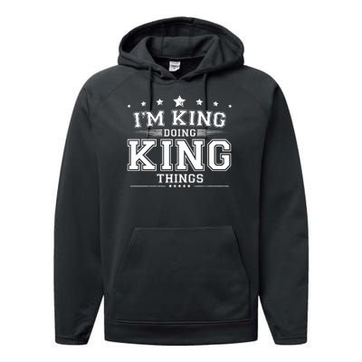 Im King Doing King Things Performance Fleece Hoodie