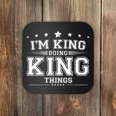 Im King Doing King Things Coaster