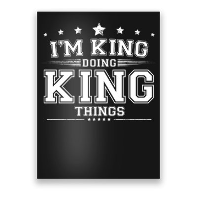 Im King Doing King Things Poster