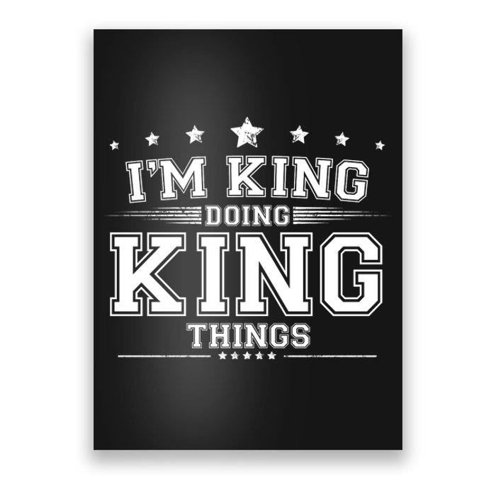 Im King Doing King Things Poster